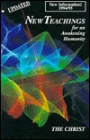 New Teachings for a Awakening Humanity (Paperback)