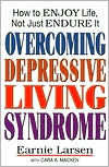 Overcoming Depressive Living Syndrome: How to Enjoy Life, Not Just Endure It (Paperback)
