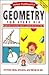 Janice Vancleave's Geometry for Every Kid : Easy Activities That Make Learning Geomtry Fun