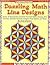Math Skills Made Fun: Dazzling Math Line Designs (Grades 6-8)