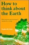 How to Think about the Earth