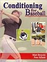 Conditioning for Baseball