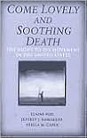 Come Lovely and Soothing Death: The Right to Die Movement in the United States