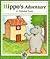 Hippo's Adventure in Alphabet Town (Read Around Alphabet Town)