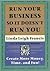 Run Your Business So It Doesn't Run You