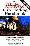 The Field & Stream Fish-Finding Handbook The Field & Stream Fish-Finding Handbook