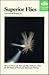 Superior Flies (Cortland Li...