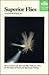Superior Flies (Cortland Library Series)