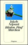 Idioten. Fünf Märchen (Mass Market Paperback)