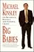 Big Babies by Michael Kinsley