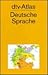 dtv-Atlas Deutsche Sprache
