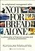 Not for Bread Alone by Kōnosuke Matsushita