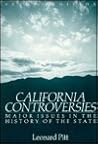 California Controversies: Major Issues in the History of the State