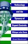 Technology and the Tyranny of Export Controls: Whisper Who Dares