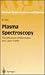 Plasma Spectroscopy: The Influence of Microwave and Laser Fields (Springer Series on Atoms and Plasmas)