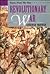 Revolutionary War by Kathyln Gay/Martin Gay
