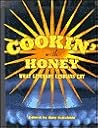 Cookin' With Honey by Amy Scholder