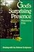 God's Surprising Presence: Praying With the Hebrew Scriptures