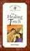 The Healing Touch (Janet Dailey's Love Scenes)