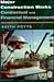 Major Construction Works: Contractural and Financial Management