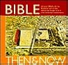 Bible: Then & Now