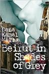 Beirut in Shades of Grey