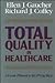 Total Quality in Healthcare: From Theory to Practice (JOSSEY BASS/AHA PRESS SERIES)