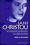 Jani Christou: The Works and Temperament of a Greek Composer (Contemporary Music Studies)