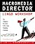 Macromedia Director Lingo Workshop: The Complete Resource to the Lingo Scripting Language/Book and Cd-Rom