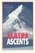 Alaska Ascents: World-Class...