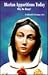 Marian Apparitions Today: Why So Many?