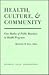 Health, Culture, and Community