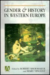 Gender and History in Western Europe (Arnold Readers in History)