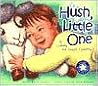 Hush, Little One: A Lullaby for God's Children