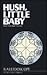 Hush, Little Baby (Kaleidos...