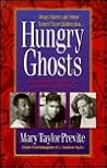 Hungry Ghosts: One Woman's Mission to Change Their World