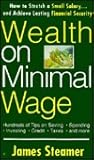 Wealth on Minimal Wage