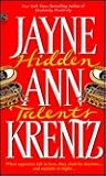 Hidden Talents by Jayne Ann Krentz Hidden Talents by Jayne Ann Krentz