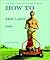 How to Mow the Lawn (The Lost Art of Being a Man)