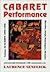 Cabaret Performance Volume II: Europe 1920-1940 Sketches, Songs, Monologues, Memoirs