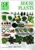 House Plants by Reader's Digest Association