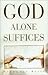 God Alone Suffices