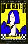 Dead Center: A Nikki Trakos Mystery Dead Center: A Nikki Trakos Mystery
