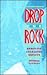 Drop the Rock  by Bill Pittman