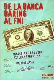 De la Banca Baring al FMI: Historia de la deuda externa argentina (Paperback)