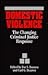 Domestic Violence: The Chan...