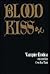BLOOD KISS