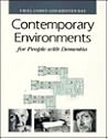 Contemporary Environments for People with Dementia
