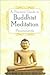 A Practical Guide to Buddhist Meditation