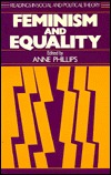 Feminism and Equality (Readings in Social and Political Thought)